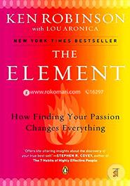 The Element: How Finding Your Passion Changes Everything image