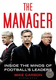 The Manager: Inside the Minds of Football's Leaders  image