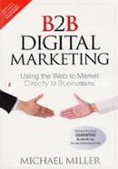 B2B Digital Marketing: Using the Web to Market Directly to Businesses image