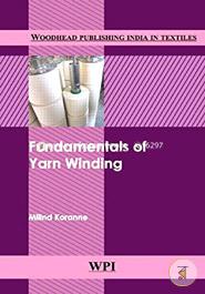 Fundamentals of Yarn Winding (Woodhead Publishing India in Textiles) image
