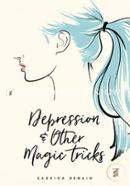 Depression and Other Magic Tricks image