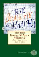 The True Beauty of Math: Giving Life to Sets: Volume 2 image