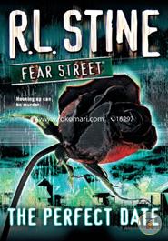 The Perfect Date (Fear Street, No. 37) image