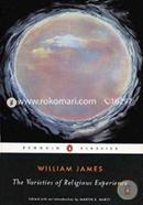 The Varieties of Religious Experience: A Study in Human Nature (Penguin American Library)  image