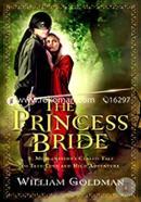 The Princess Bride: S. Morgenstern's Classic Tale of True Love and High Adventure image
