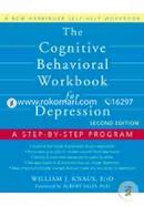 The Cognitive Behavioral Workbook for Depression : A Step-by-Step Program  image