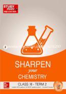 Sharpen Your Chemistry Class XI - Term 2 image