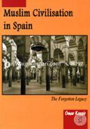 Muslim Civilisation in Spain (The Forgotten Legacy) image