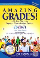 Amazing Grades: 101 Best Ways To Improve Your Grades Faster image