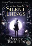 The Slow Regard of Silent Things image