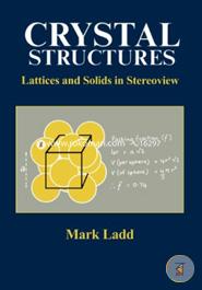 Crystal Structures: Lattices and Solids in Stereoview (Horwood Series in Chemical Science) image