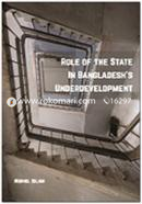 Role of the State In Bangladesh’s Underdevelopment image