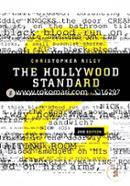 The Hollywood Standard: The Complete and Authoritative Guide to Script Format and Style image