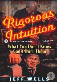 Rigorous Intuition: What You Don't Know Won't Hurt Them image