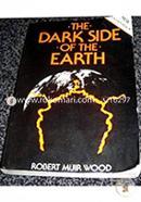 The Dark Side Of The Earth