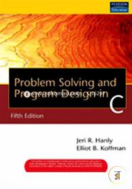 Problem Solving And Program Design In C image