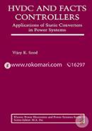 HVDC And FACTS Controllers: Applications of Static Converters in Power Systems image