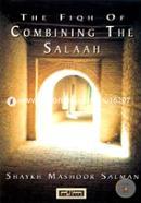 The Fiqh of Combining the Salaah image