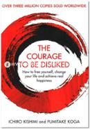 The Courage To Be Disliked image