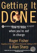 Getting It Done: How to Lead When You're Not in Charge image