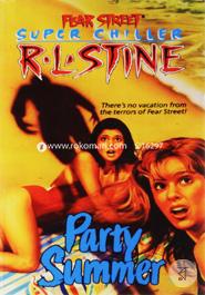 Party Summer (Fear Street Super Chillers, No. 1) image