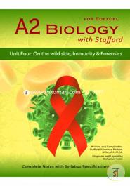 A2 Biology With Stafford: Unit 4: On The Wild Side, Immunity and Forensics  image