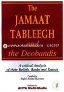 The Jamaat Tableegh and the Deobandis: A Critical Analysis of their image