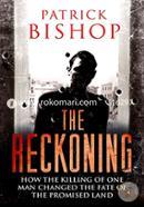 The Reckoning: How the Killing of One Man Changed the Fate of the Promised Land image