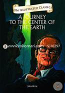 A Journey to the Center of the Earth : Illustrated Classics image