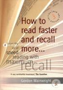 Read Faster, Recall More : Learn the Art of Speed Reading with Maximum Recall  image