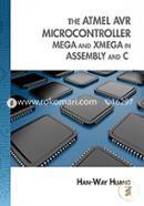 The Atmel AVR Microcontroller: MEGA and XMEGA in Assembly and C (with Student CD-ROM) (Explore Our New Electronic Tech 1st Editions) image