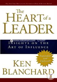The Heart of a Leader: Insights on the Art of Influence image