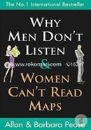 Why Men Don't Listen And Women Can't Read Maps: How We're Different and What To Do About It image