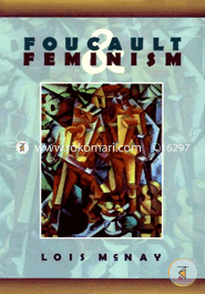 Foucault And Feminism: Power, Gender, and the Self (Paperback) image