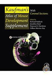 Kaufman's Atlas of Mouse Development Supplement: With Coronal Sections image