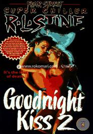 Goodnight Kiss 2 (Fear Street Super Chillers, No. 10) image