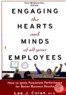 Engaging the Hearts and Minds of All Your Employees: How to Ignite Passionate Performance for Better Business Results image