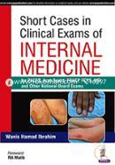 Short Cases In Clinical Exams Of Internal Medicine For Paces,Arab Board, Fracp, Fcps,Md And Other National Board Exams image