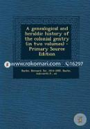 A Genealogical and Heraldic History of the Colonial Gentry image