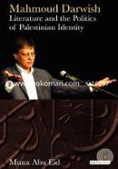 Mahmoud Darwish: literature and the politics of Palestinian identity image