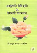 Ektu Khani Misthi hasi O Islami Andolon image