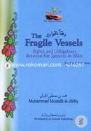 The Fragile Vessels : Rights and Obligations Between the Spouses in Islam image