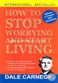 How to Stop Worrying And Start Living image