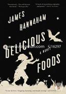 Delicious Foods: A Novel image