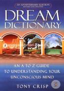 Dream Dictionary: An A-to-Z Guide to Understanding Your Unconscious Mind image