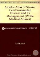 A Color Atlas of Stroke: Cerebrovascular Disease and Its Management (Hardcover) image