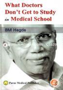 What Doctors Do not Get to Study in Medical School image
