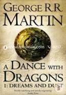 A Dance With Dragons: Part 1 Dreams and Dust image