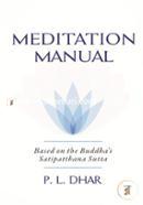Meditation Manual - Based on the Buddha's Satipatthana Sutta image