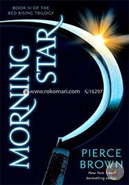 Morning Star : Book 3 of the Red Rising Trilogy image